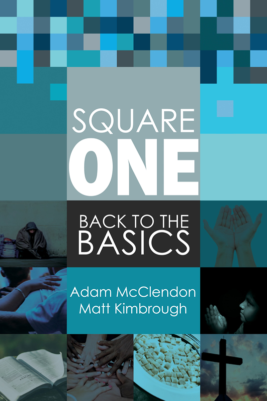 Square One Back to the Basics